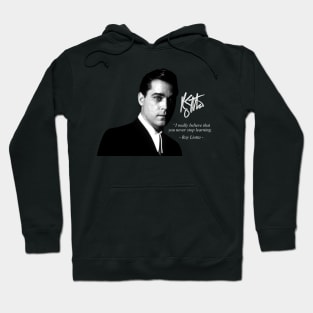 Ray Liotta Quote With Signature Hoodie